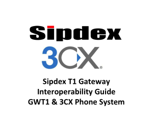 3CX T1 Gateway | 3CX - IP 電話系統 規劃與安裝 | Hotline 39001928